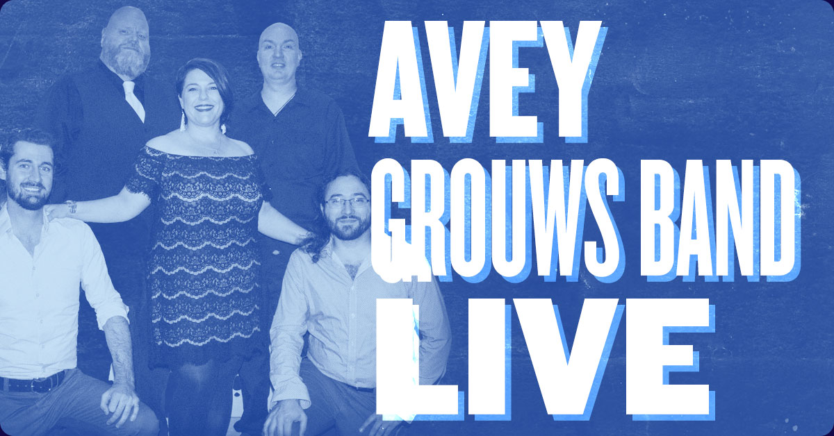 Avey Grouws Band Live!