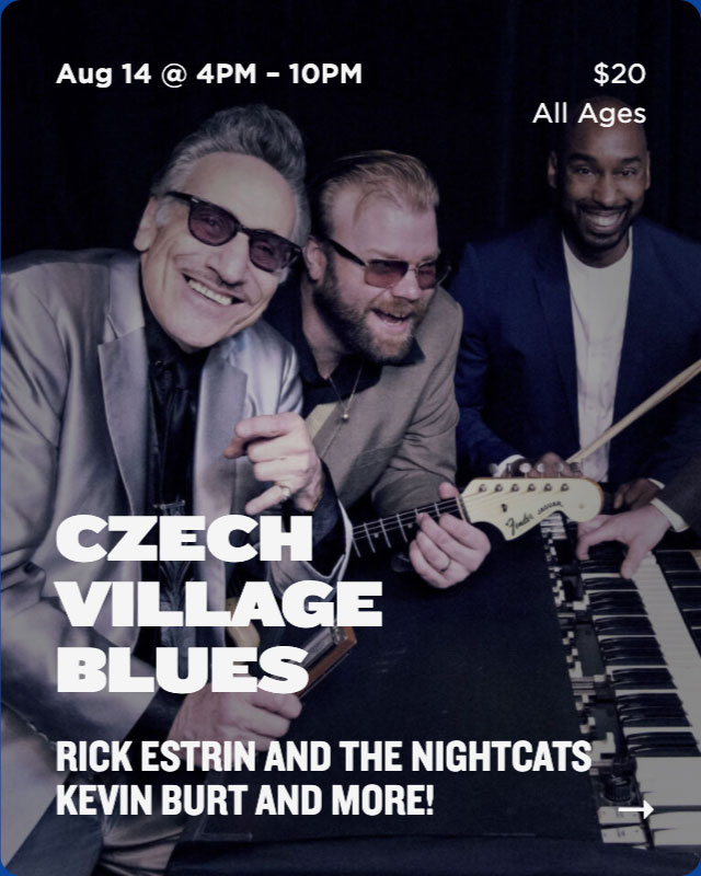 Czech Village Blues!