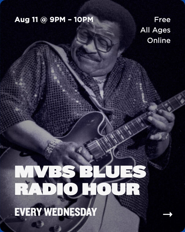 MVBS Blues Radio Hour!