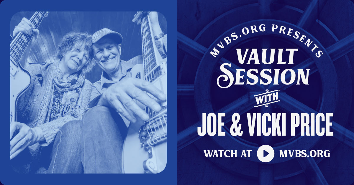 Joe & Vicki Price — Vault Session 2021