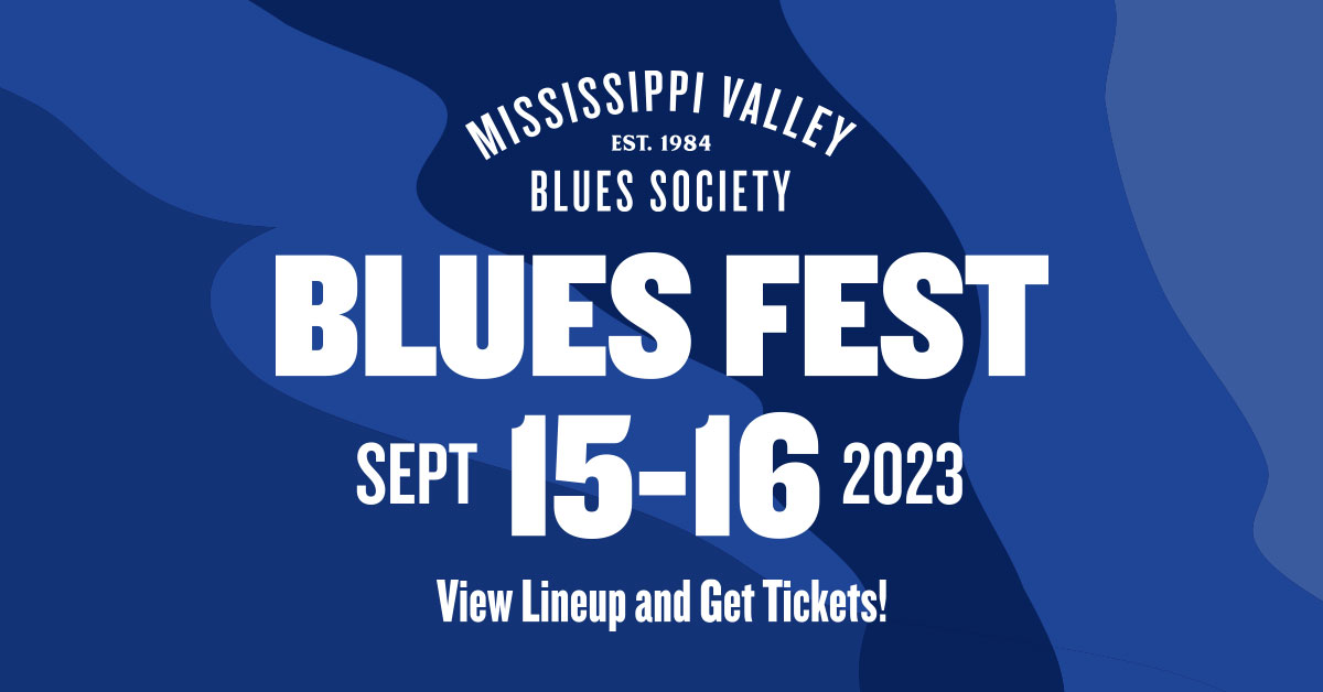 Blues Fest 2023 Mississippi Valley Blues Society